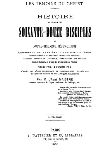 Histoire de chacun des soixante-douze disciples de notre seigneur Jésus-Christ