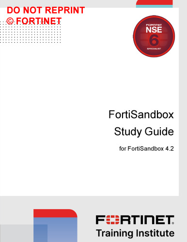 Fortinet FortiSandbox Study Guide for FortiSandbox 4.2