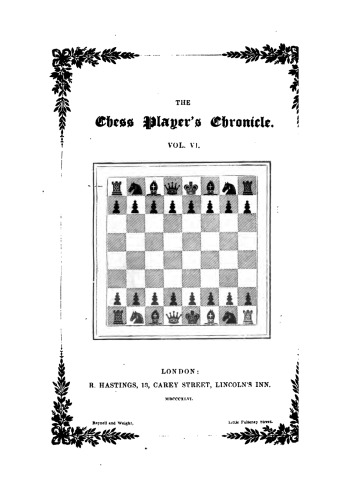 The Chess Player's Chronicle, Vol. 6
