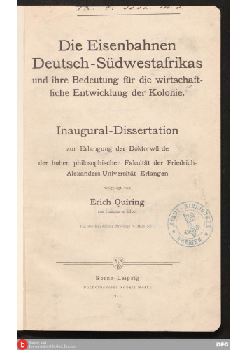 Die Eisenbahnen Deutsch-Südwestafrikas und ihre Bedeutung für die wirtschaftliche Entwicklung der Kolonie