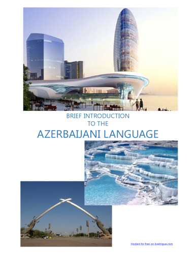 BRIEF INTRODUCTION TO THE AZERBAIJANI LANGUAGE