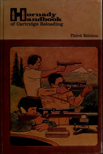 Hornady Handbook of Cartridge Reloading: Rifle-Pistol - 3rd Edition