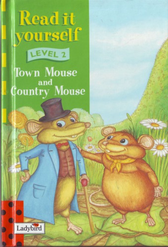 Town Mouse and Country Mouse