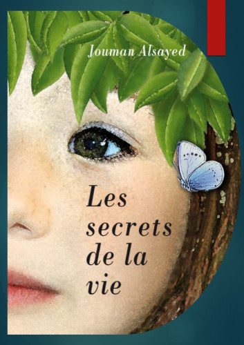Les secrets de la vie