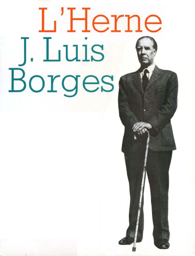 Cahier de L'Herne n°4 : J. Luis Borges (Cahiers de L'Herne)