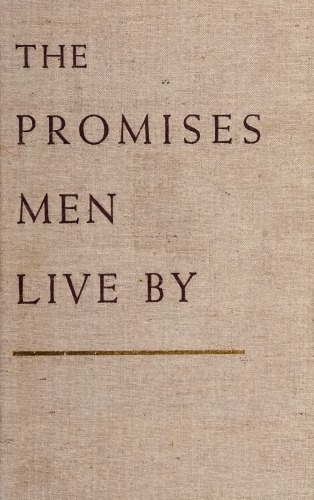 The Promises Men Live By: A New Approach to Economics