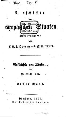 Geschichte der italienischen Staaten / Vom Jahre 568 bis 1125