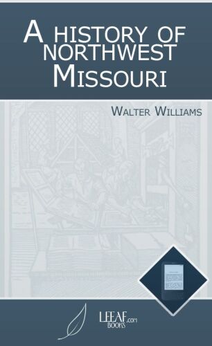 A history of northwest Missouri