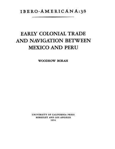 Early colonial trade and navigation between Mexico and Peru