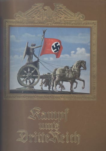 Cigaretten-Bilderdienst - Kampf ums Dritte Reich - Eine historische Bilderfolge (1933, 96 S., Scan, Fraktur)