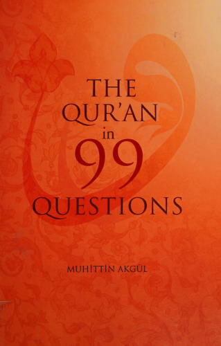 The Qur'an in 99 Questions