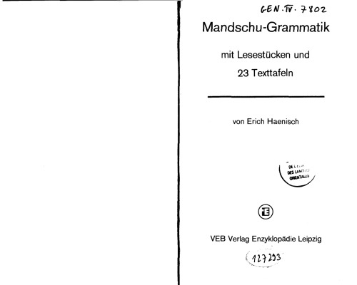 Mandschu-Grammatik mit Lesestücken und 23 Texttafeln