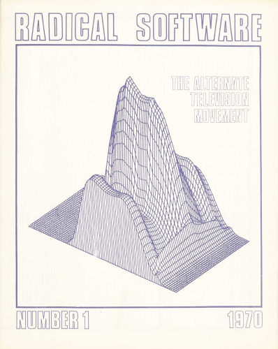 Radical Software, Volume I, Number 1