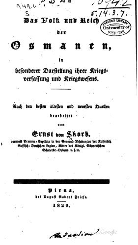 Das Volk und Reich der Osmanen in besonderer Darstellung ihrer Kriegsverfassung und Kriegswesens