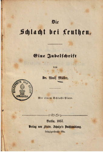 Die Schlacht bei Leuthen : Eine Jubelschrift