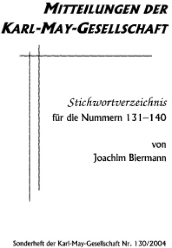 Mitteilungen der Karl-May-Gesellschaft. Stichwortverzeichnis für die Nummern 131-140
