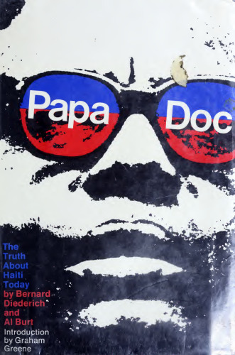 Papa Doc: The Truth About Haiti Today