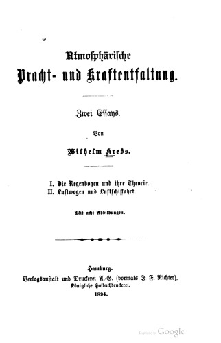 Über atmosphärische Pracht- und Kraftentfaltung. Zwei Essays