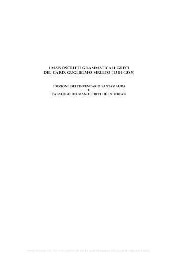 I manoscritti grammaticali greci del card. Guglielmo Sirleto (1514-1585). Edizione dell'inventario Santamaura e catalgo dei manoscritti identificati