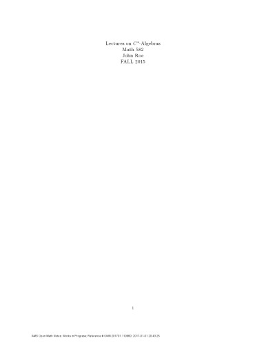 Lectures on C∗-Algebras (Math 582)