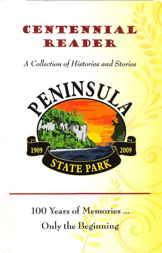Centennial Reader, Peninsula State Park 1909-2009