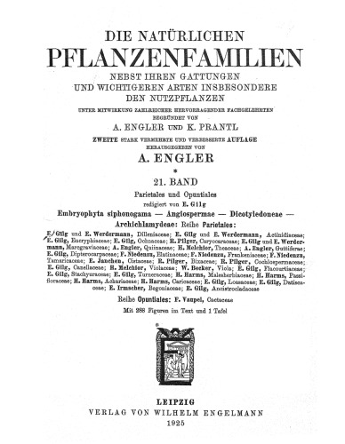 Die natürlichen Pflanzenfamilien nebst ihren Gattungen und wichtigeren Arten insbesondere den Nutzpflanzen : unter Mitwirkung zahlreicher hervorragender Fachgelehrten. Bd. 21