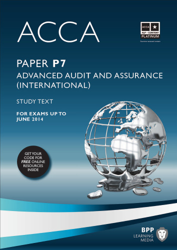 ACCA P7 - Advanced Audit and Assurance (INT) - Study Text 2013