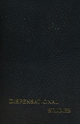 Dispensational studies