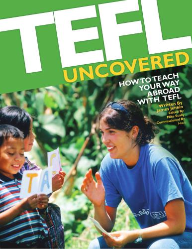 TEFL Uncovered: How to teach your way abroad with TEFL