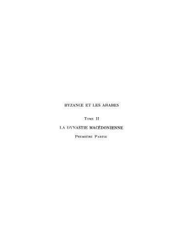 Byzance et les Arabes, Vol. 2, Book 1