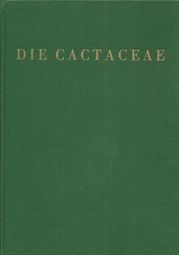 Die Cactaceae. Bd. 6. Nachträge und Index