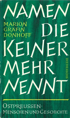 Namen die keiner mehr nennt - Ostpreußen - Menschen und Geschichte