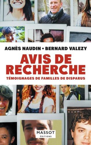 Avis de recherche - Témoignages de familles de disparus