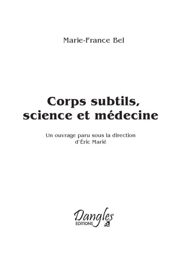 Corps subtils, science et médecine