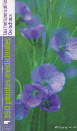 350 plantes médicinales - Les indispensables Delachaux.pdf