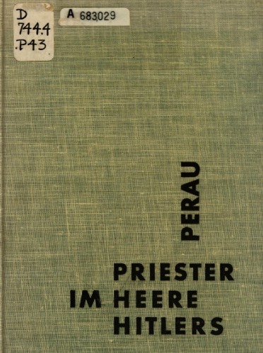 Priester im Heere Hitlers: Erinnerungen 1940-1945