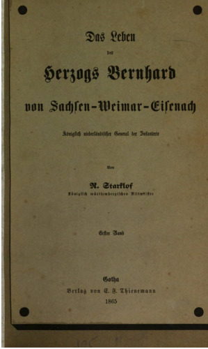Das Leben des Herzogs Bernhard von Sachsen-Weimar-Eisenach, Königlich Niederländischer General der Infanterie