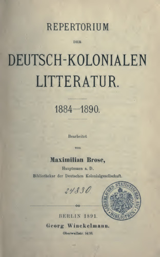 Repertorium der deutsch-kolonialen Literatur 1884-1890