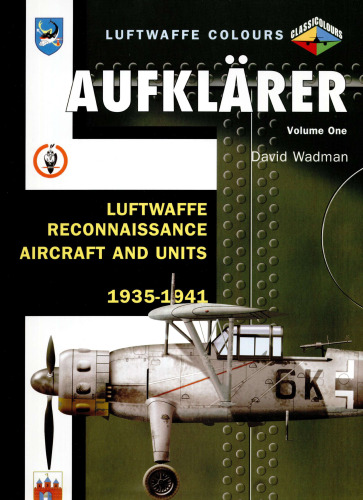 Aufklarer vol.1 Luftwaffe reconnaisance aircraft units 1935-41