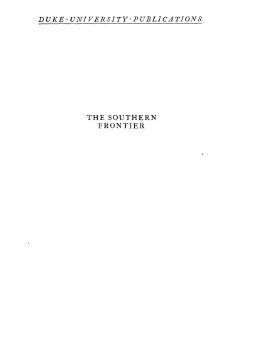 The southern frontier, 1670-1732