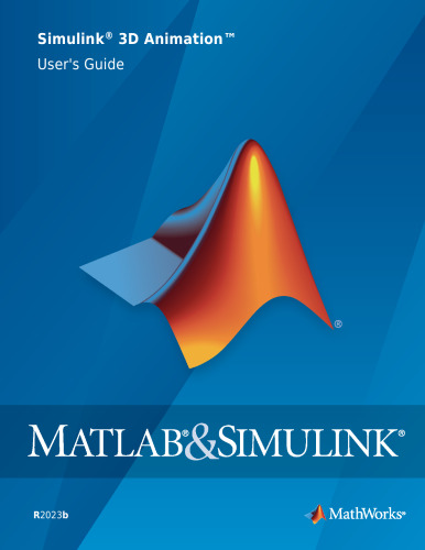 Mathlab & Simulink 3D Animation User's Guide R2023b