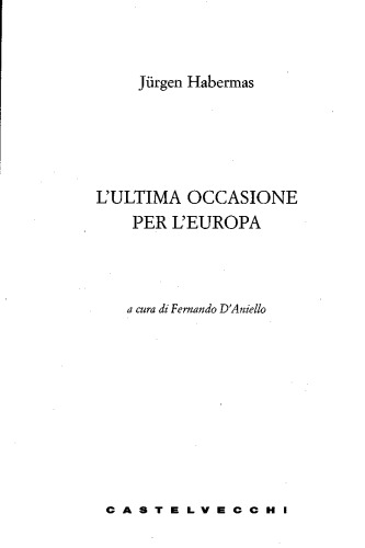 L'ultima occasione per l'Europa