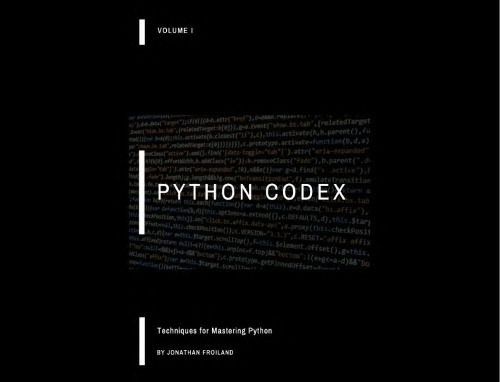 Python Codex Techniques for Mastering Python Volume I