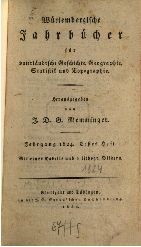 Württembergische Jahrbücher für Vaterländische Geschichte, Geographie, Statistik und Topographie