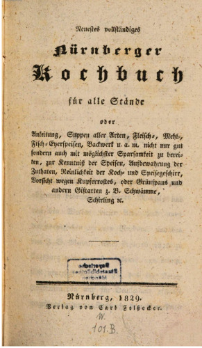 Neues vollständiges Nürnberger Kochbuch für alle Stände