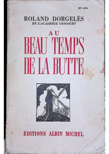 Au beau temps de la Butte