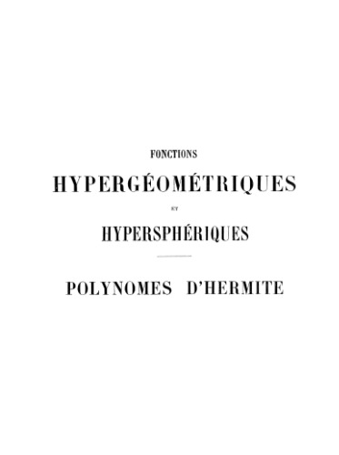 Fonctions hypergéométriques et hypersphériques : polynomes d'Hermite