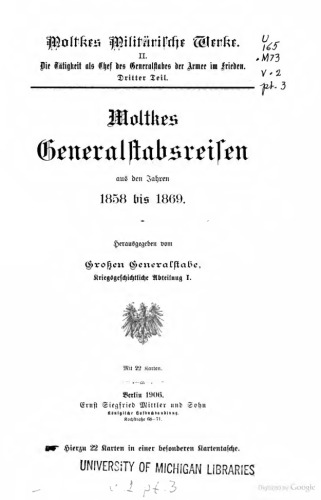 Moltkes Generalstabsreisen 1858 bis 1869