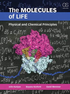 The Molecules of Life Physical and Chemical Principles