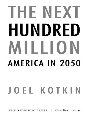 The Next Hundred Million: America in 2050